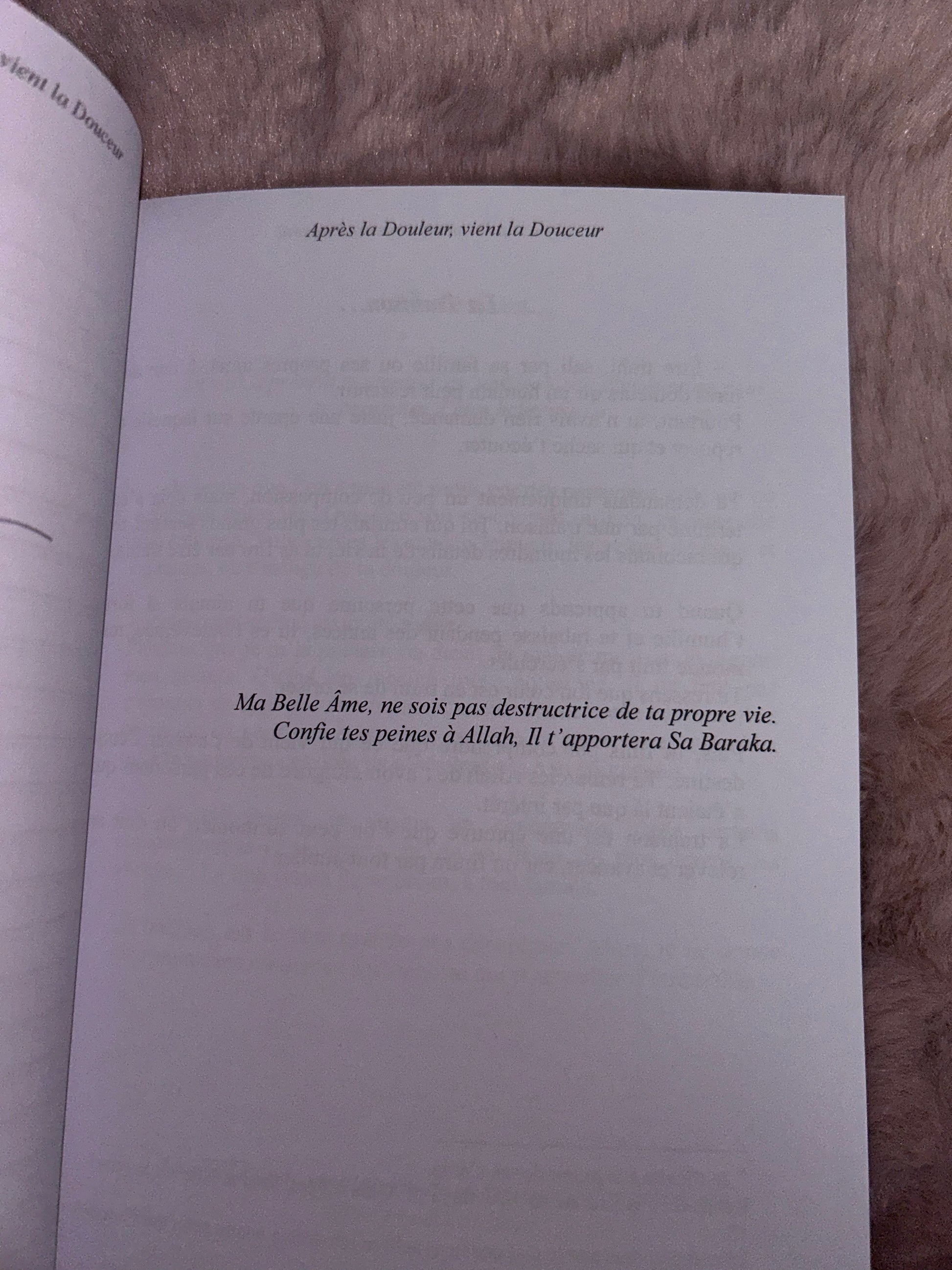 Après la Douleur, vient la Douceur
