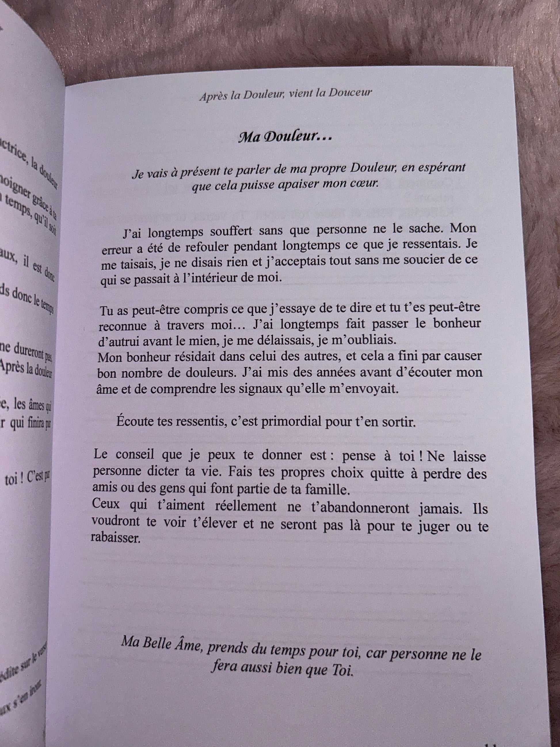 Après la Douleur, vient la Douceur
